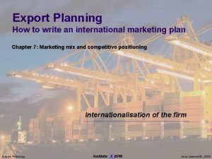 Export Planning How to write an international marketing