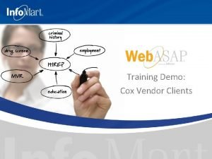 Training Demo Cox Vendor Clients Web ASAP Login