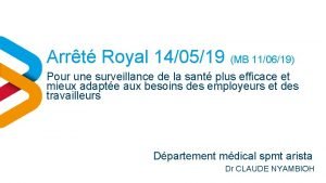 Arrt Royal 140519 MB 110619 Pour une surveillance