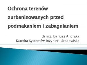 Ochrona terenw zurbanizowanych przed podmakaniem i zabagnianiem dr