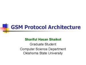 Gsm protocol architecture