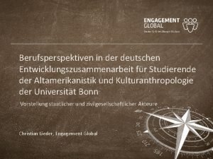 Berufsperspektiven in der deutschen Entwicklungszusammenarbeit fr Studierende der