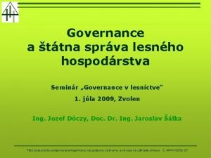 Governance a ttna sprva lesnho hospodrstva Seminr Governance