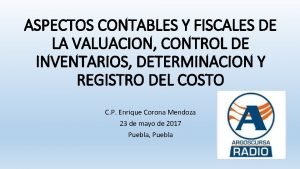 ASPECTOS CONTABLES Y FISCALES DE LA VALUACION CONTROL