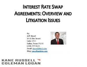 INTEREST RATE SWAP AGREEMENTS OVERVIEW AND LITIGATION ISSUES