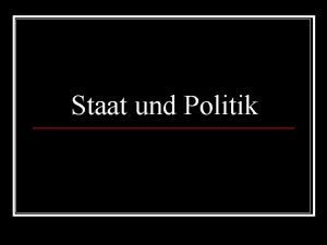 Staat und Politik Die Bundesrepublik Deutschland ist gem