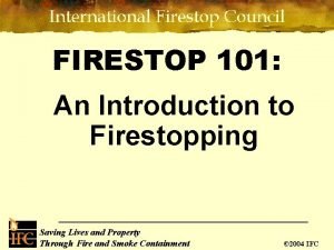 Fire stopping training