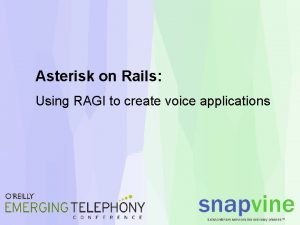Asterisk on Rails Using RAGI to create voice