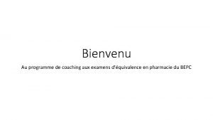 Bienvenu Au programme de coaching aux examens dquivalence