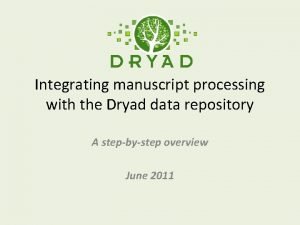 Dryad digital repository