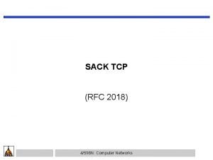 SACK TCP RFC 2018 4598 N Computer Networks