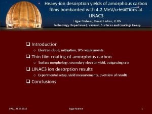 Heavyion desorption yields of amorphous carbon films bombarded