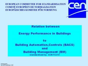 European committee for standardisation