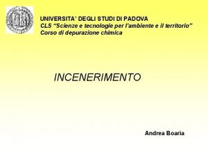 UNIVERSITA DEGLI STUDI DI PADOVA CLS Scienze e