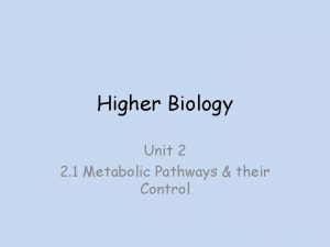 Higher biology unit 2