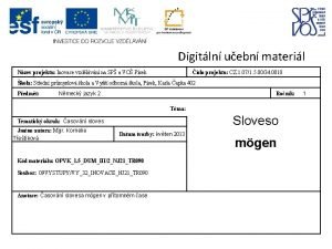 Digitln uebn materil Nzev projektu Inovace vzdlvn na