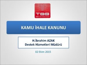 KAMU HALE KANUNU H brahim AZAK Destek Hizmetleri