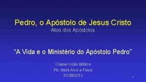 Pedro o Apstolo de Jesus Cristo Atos dos