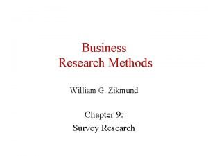 Business Research Methods William G Zikmund Chapter 9