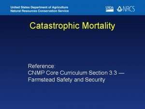 Catastrophic Mortality Reference CNMP Core Curriculum Section 3