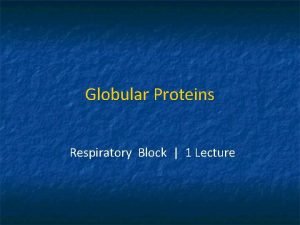 Example of globular protein