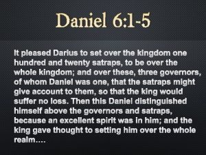 Daniel 6 1-5