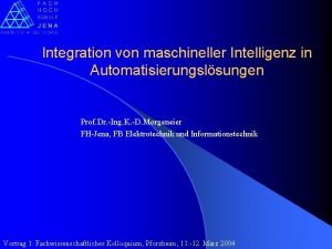 Integration von maschineller Intelligenz in Automatisierungslsungen Prof Dr