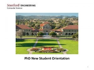 Ph D New Student Orientation 1 Reminders Pick