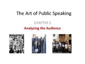 The art of public speaking chapter 5