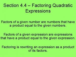 4-4 factoring quadratic expressions