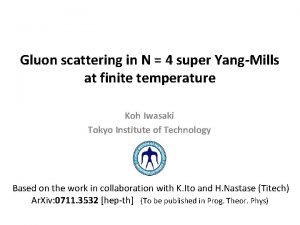 Gluon scattering in N 4 super YangMills at