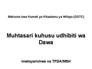 Mafunzo kwa Kamati ya Kitaalamu ya Wilaya DDTC