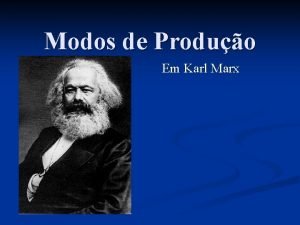 Modo de produção segundo karl marx