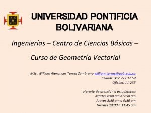 UNIVERSIDAD PONTIFICIA BOLIVARIANA Ingenieras Centro de Ciencias Bsicas