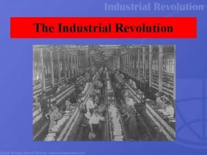 The Industrial Revolution Prelude The Population Explosion Famine