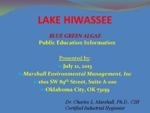 LAKE HIWASSEE BLUE GREEN ALGAE Public Education Information