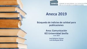 Aneca 2019 Bsqueda de indicios de calidad para