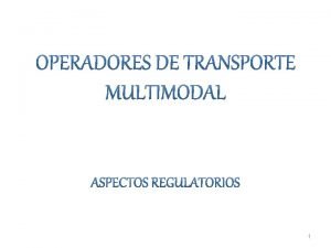 1 v REGIMENES DE IMPORTACION ESPECIALES v IMPORTACION