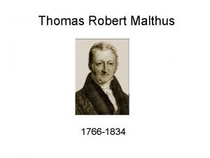 Thomas robert malthus (1766-1834)