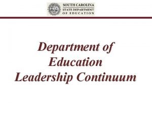 Department of Education Leadership Continuum Leadership School leadership