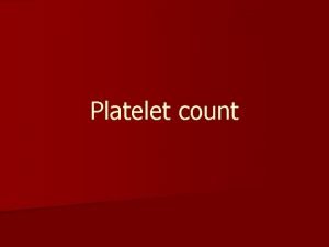 Rees ecker method platelet count