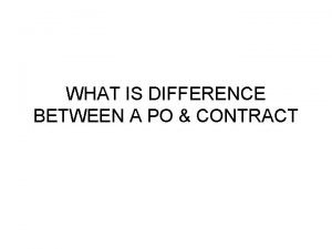 Difference between po and contract