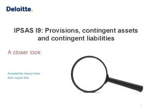 IPSAS I 9 Provisions contingent assets and contingent