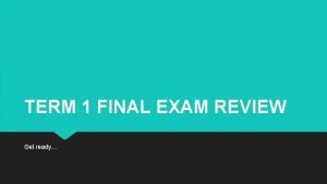 TERM 1 FINAL EXAM REVIEW Get ready Diffusion