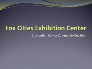 Fox cities exhibition center