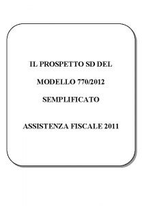 IL PROSPETTO SD DEL MODELLO 7702012 SEMPLIFICATO ASSISTENZA