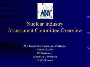 Nuclear industry assessment committee