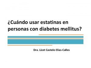 Cundo usar estatinas en personas con diabetes mellitus