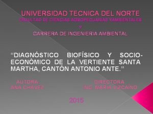 UNIVERSIDAD TECNICA DEL NORTE FACULTAD DE CIENCIAS AGROPECUARIAS