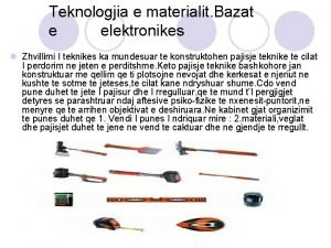 Teknologjia e materialit Bazat e elektronikes l Zhvillimi